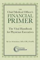   The Chief Medical Officer's Financial Primer