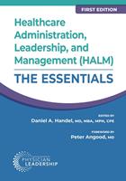 Healthcare Administration, Leadership, and Management (HALM)