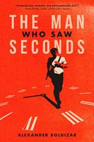   The Man Who Saw Seconds