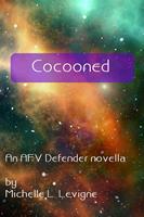  Cocooned