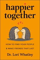   Happier Together
