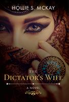   The Dictator's Wife