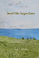   Sweet Like Sugar Cane