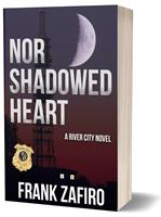   Nor Shadowed Heart