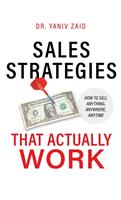   Sales Strategies That Actually Work