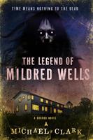 The Legend of Mildred Wells