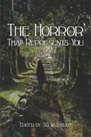   The Horror that Represents You