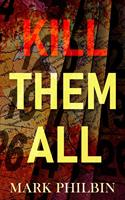   Kill Them All