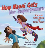   How Naomi Gets Her Superpowers