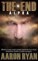   The End: Alpha