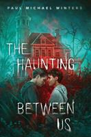   The Haunting Between Us
