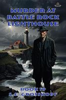   Murder at Battle Rock Lighthouse