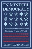   On Mindful Democracy