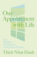   Our Appointment with Life