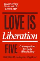   Love Is Liberation