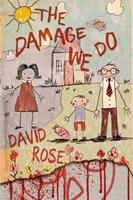   The Damage We Do
