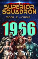   Superior Squadron - Crisis 1966