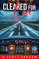 Cleared for Love: The Co-Pilot’s Guide to Lasting Relationships