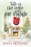   Tutto ci&ograve; che voglio per Natale