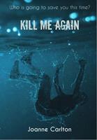   Kill Me Again