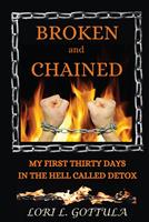   Broken and Chained