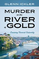   Murder on the River of Gold