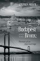   Budapest and the Bronx: Portrait of an Intermarriage