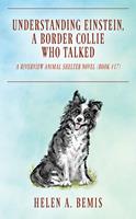   UNDERSTANDING EINSTEIN, A BORDER COLLIE WHO TALKED