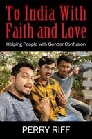   To India With Faith and Love