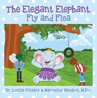   The Elegant Elephant, Fly and Flea