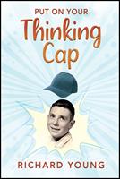   Put On Your Thinking Cap