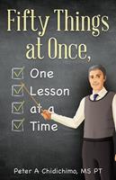   Fifty Things at Once, One Lesson at a Time