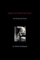   Aging in the Twenty-First Century