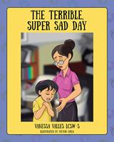   The Terrible, Super Sad Day