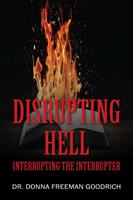   Disrupting Hell