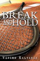   Break and Hold