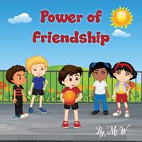   Power of Friendship