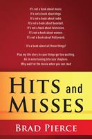   Hits and Misses