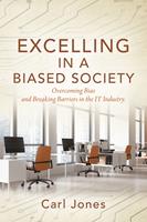   Excelling In a Biased Society