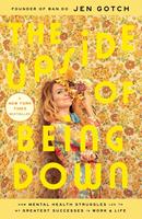   The Upside of Being Down