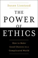   The Power of Ethics