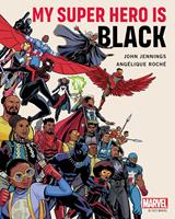   My Super Hero Is Black