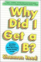   Why Did I Get a B?