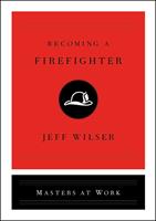   Becoming a Firefighter