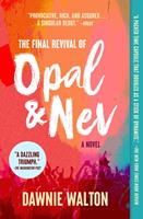   The Final Revival of Opal & Nev
