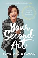   Your Second Act