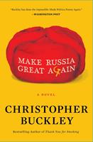   Make Russia Great Again