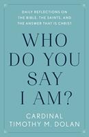   Who Do You Say I Am?
