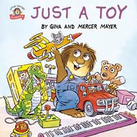  Just a Toy (Little Critter)