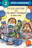   Little Critter and the Best Present